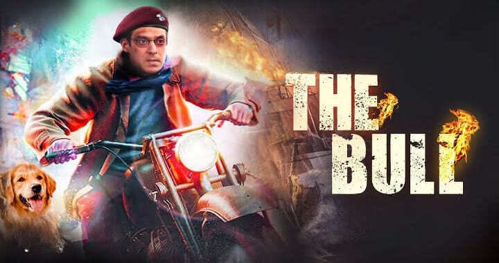 The Bull Movie Salman Khan
