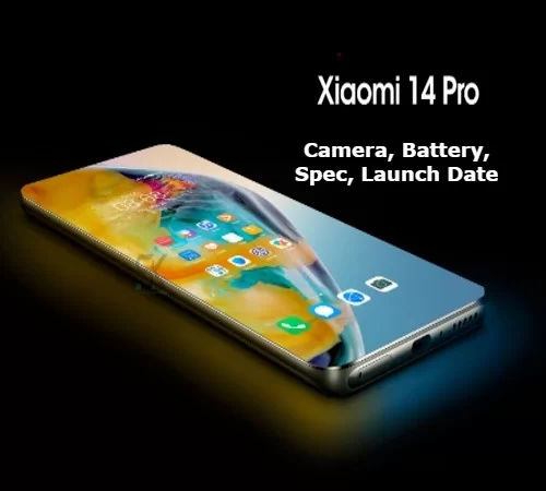 Xiaomi 14 Pro Price in India, Release Date, Spec, Camera, Battery, Storage 
