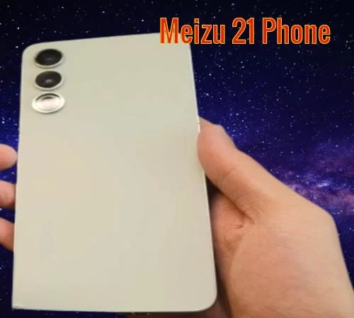 Meizu 21Phone Price in India, Specification, Reviews, Features, Launch Date